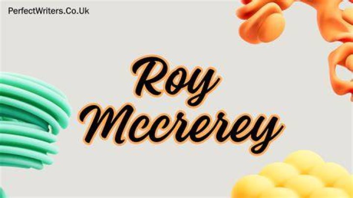 Roy McCrerey Net Worth